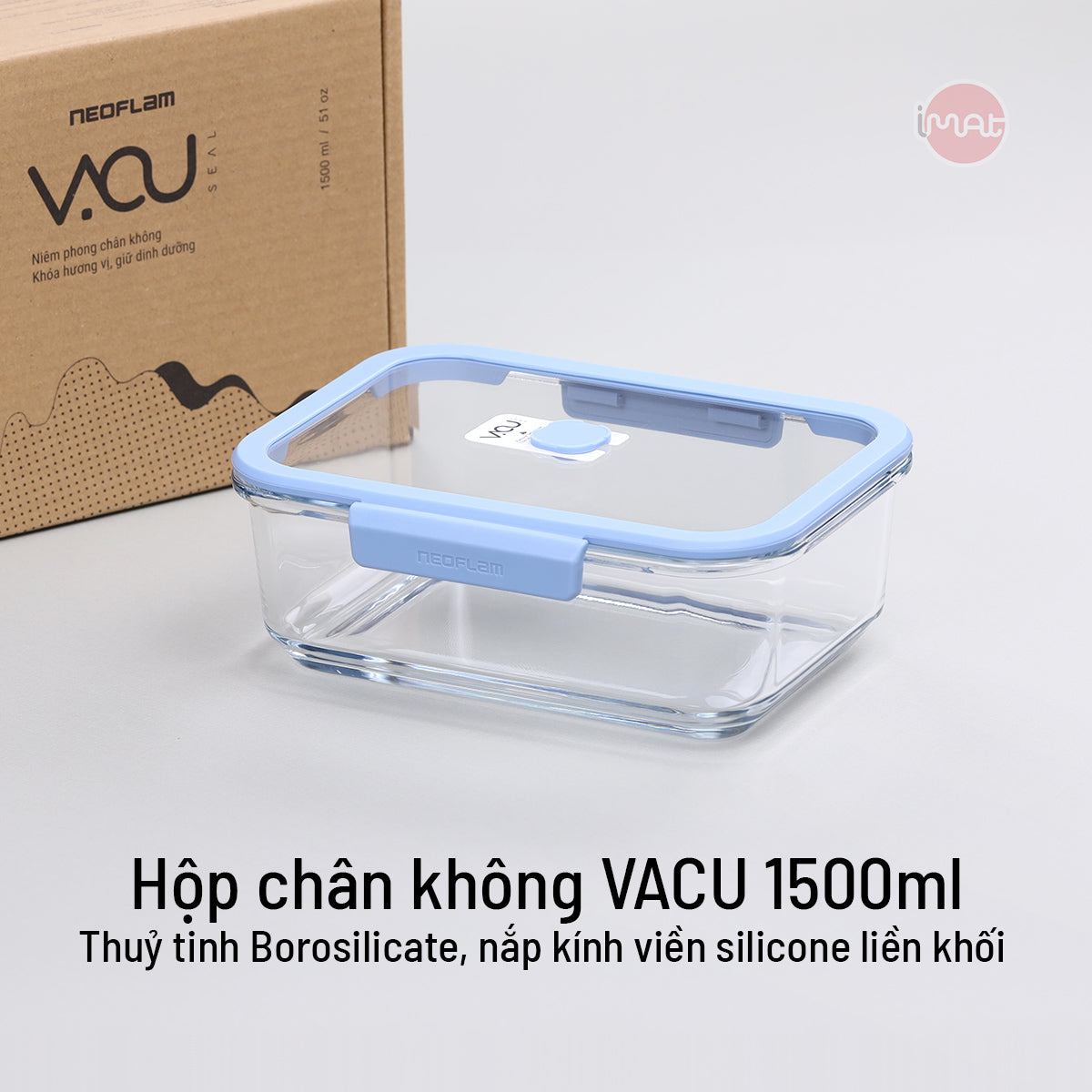 Hộp thuỷ tinh chân không VACU - Neoflam, Hàn Quốc: 570Ml, 950Ml,1.5L, 2.3L