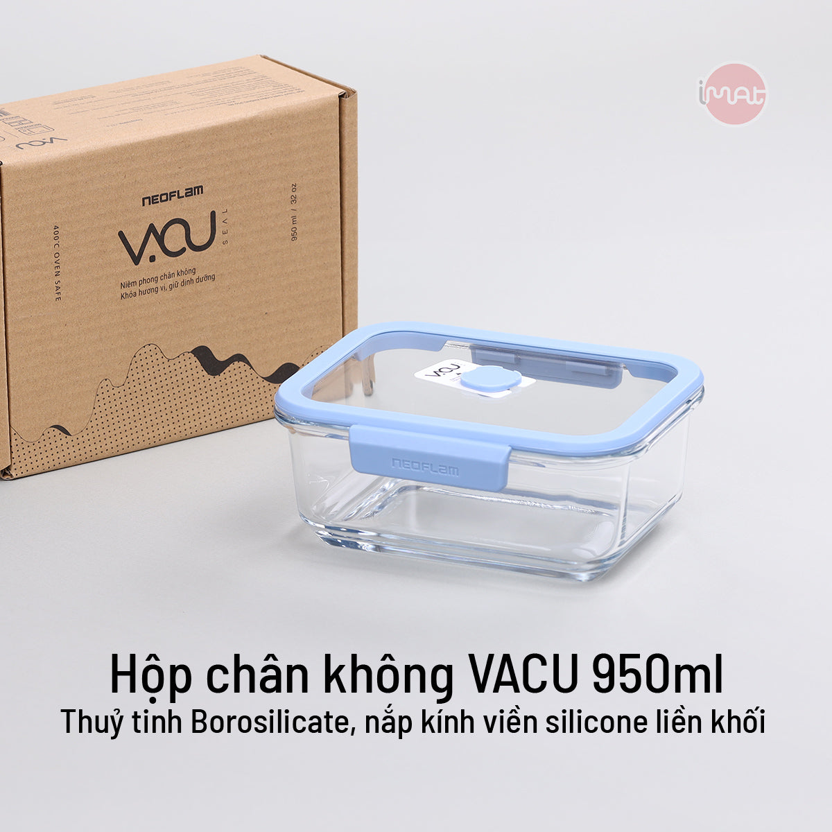 Hộp thuỷ tinh chân không VACU - Neoflam, Hàn Quốc: 570Ml, 950Ml,1.5L, 2.3L