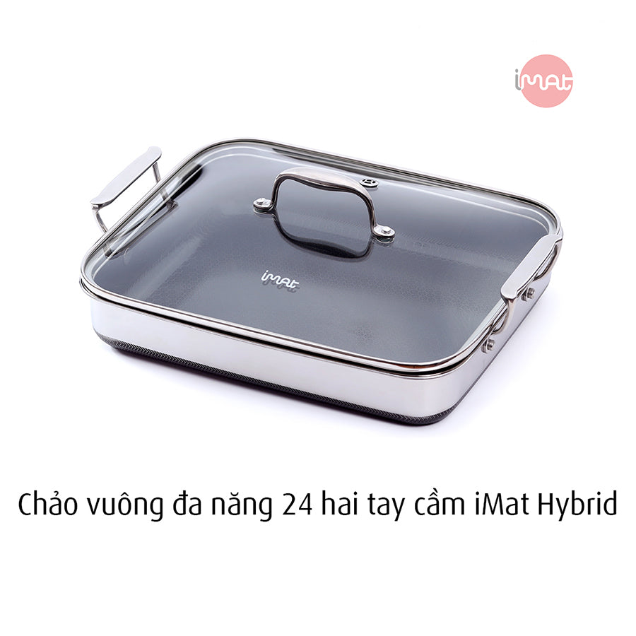Chảo vuông đa năng 24 hai tay cầm iMat Hybrid