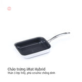 Chảo trứng iMat Hybrid