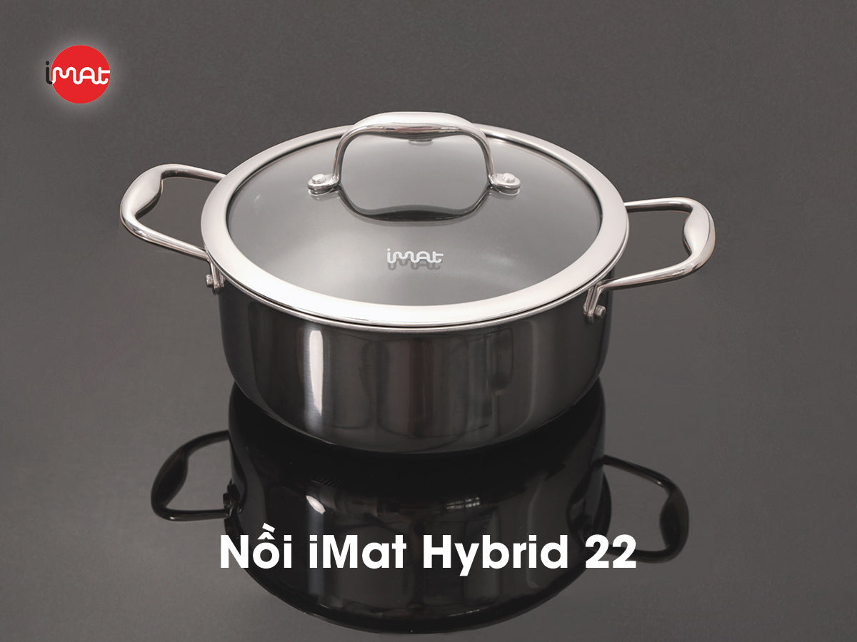 Nồi iMat Hybrid